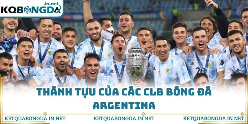 Thành tựu của các CLB bóng đá Argentina